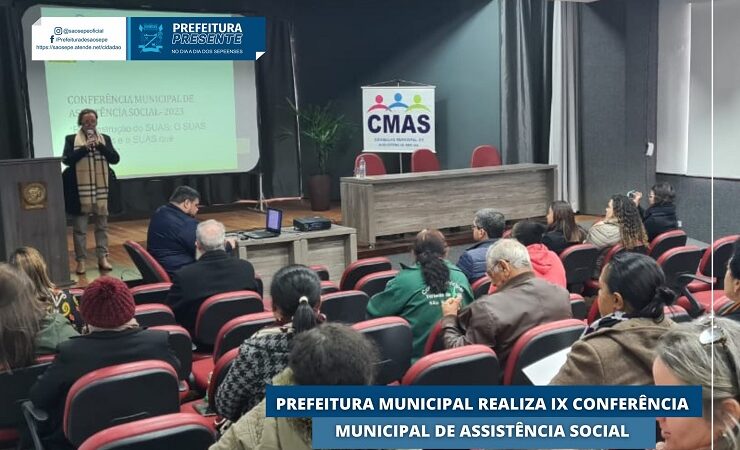 Prefeitura Municipal de São Sepé realiza IX Conferência Municipal de Assistência Social