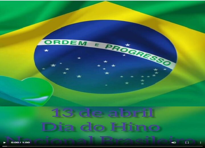 13 de abril: celebrando o Dia do Hino Nacional Brasileiro