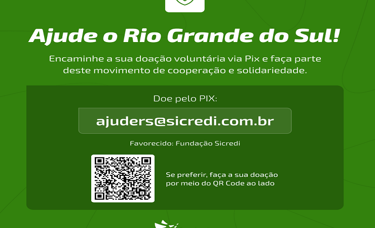 Sicredi inicia campanha nacional de arrecadação para o Rio Grande do Sul