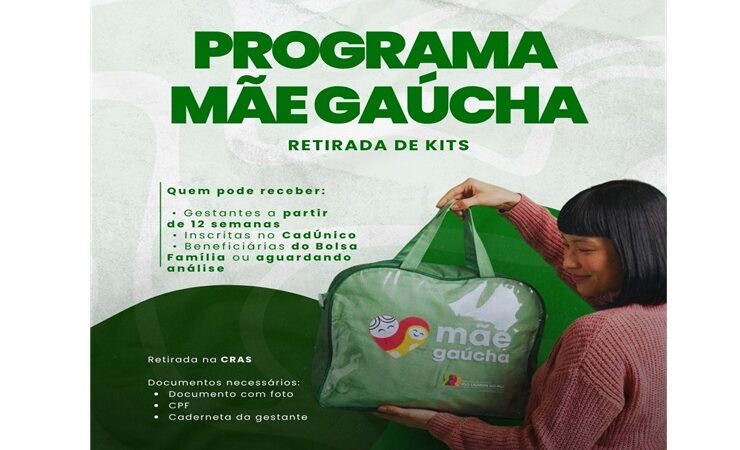 Kits do Programa Mãe Gaúcha estão disponíveis no CRAS de São Sepé