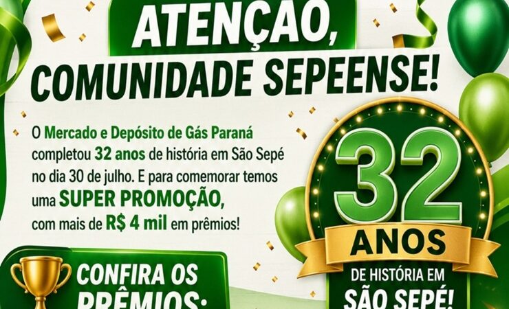 O Mercado e Depósito de Gás Paraná completou 32 anos de história em São Sepé e marca a data com grande promoção