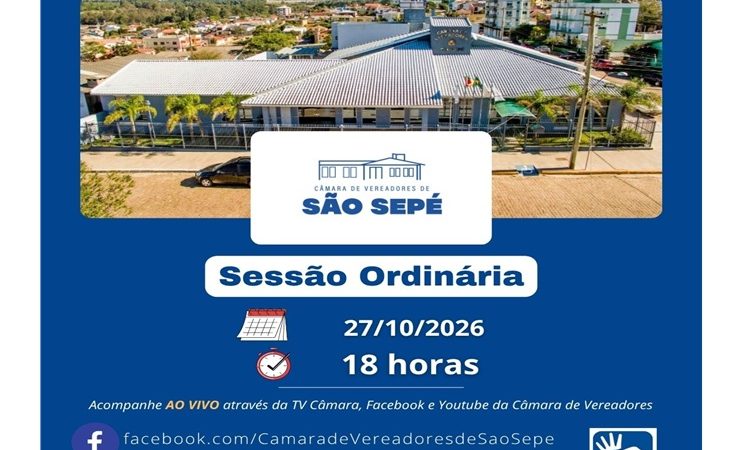 Câmara de Vereadores de São Sepé convida população para sessão ordinária nesta terça-feira