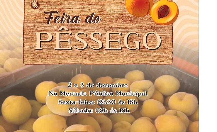 São Sepé terá  1ª Feira do Pêssego evento marcado para a sexta-feira dia 02 de dezembro
