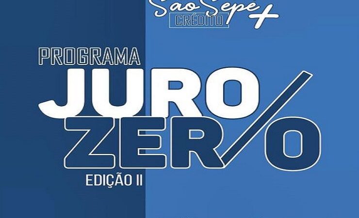 Programa Juro Zero terá  segunda edição em São Sepé
