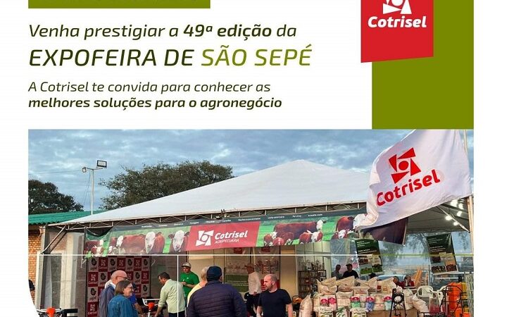 Cotrisel convida para a 49ª Expofeira de São Sepé/RS