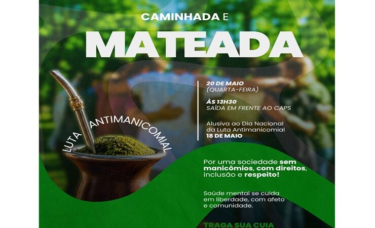Caminhada e Mateada da Saúde Mental: Na saúde mental cuidar também é defender liberdade e direitos