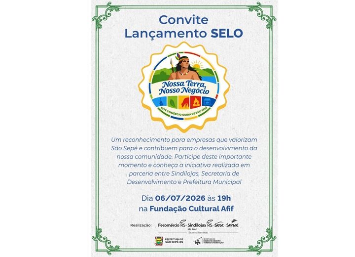 São Sepé lança selo “Nossa Terra, Nosso Negócio” para valorizar empresas locais