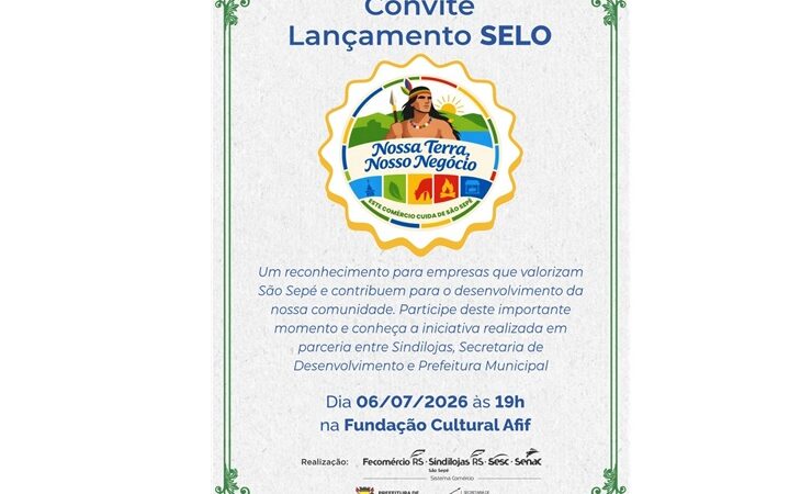 São Sepé lança selo “Nossa Terra, Nosso Negócio” para valorizar empresas locais